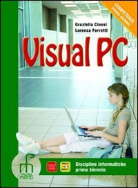 Visual pc. Per gli Ist. tecnici e professionali. Con espansione online book