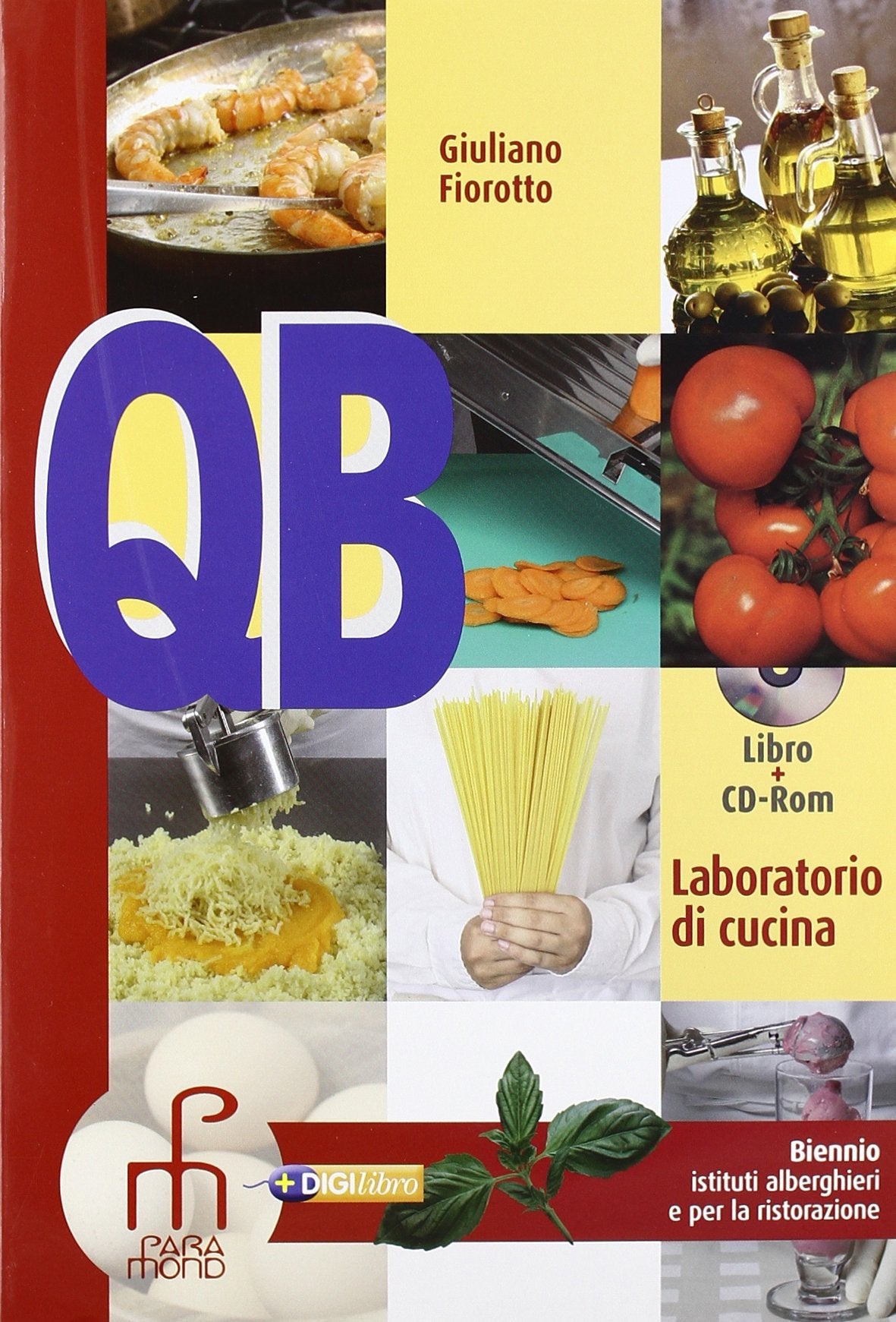QB. Manuale. Per gli Ist. professionali alberghieri. Con CD-ROM Professional & Reference Books