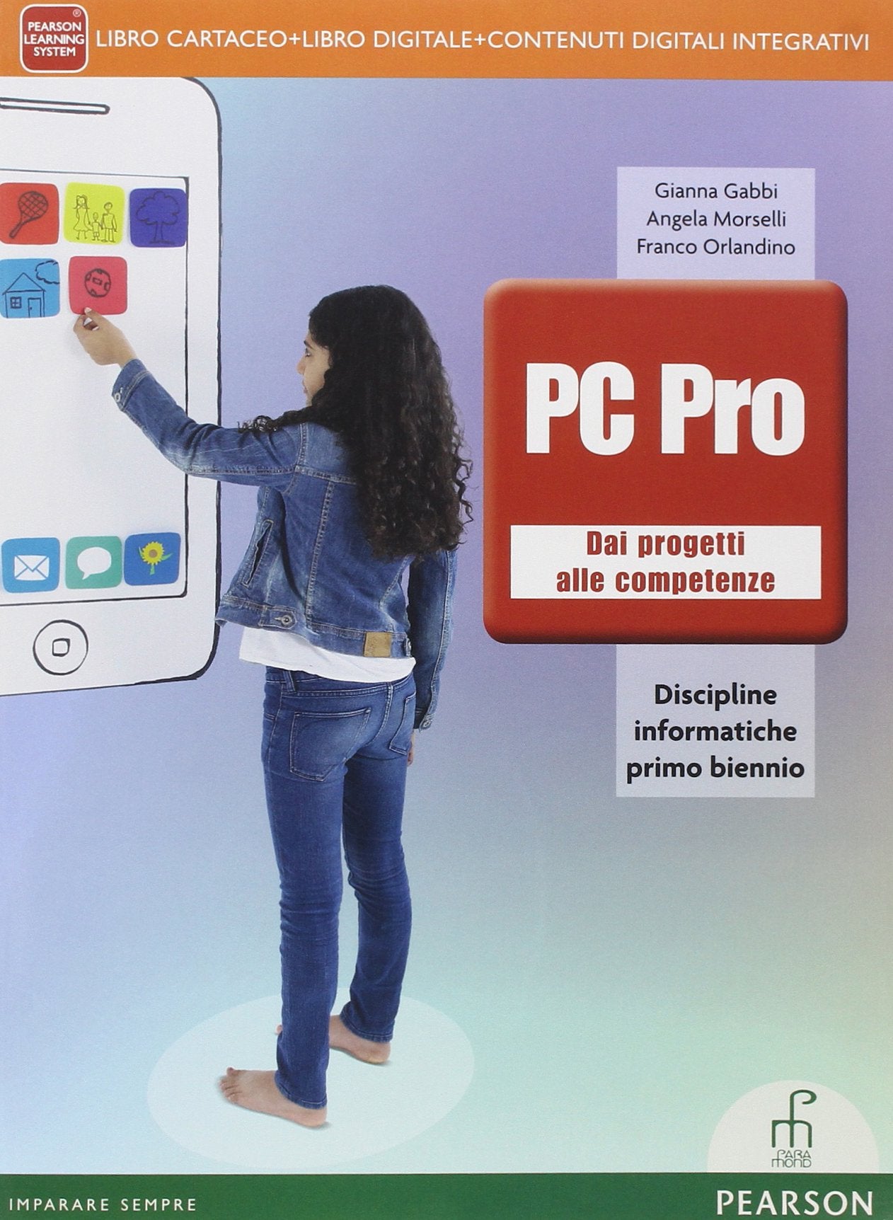 Pc pro. Per le Scuole superiori. Con DVD. Con e-book. Con espansione online Professional & Reference Books