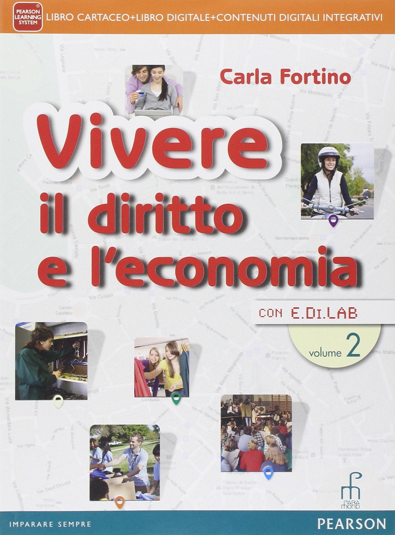 Vivere il diritto e l'economia. Per le Scuole superiori. Con e-book. Con espansione online (Vol. 2) Professional & Reference Books