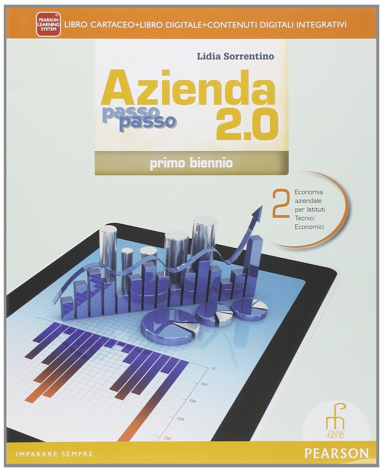 Azienda passo passo 2.0. Per il biennio delle Scuole superiori. Con e-book. Con espansione online (Vol. 2) Professional & Reference Books