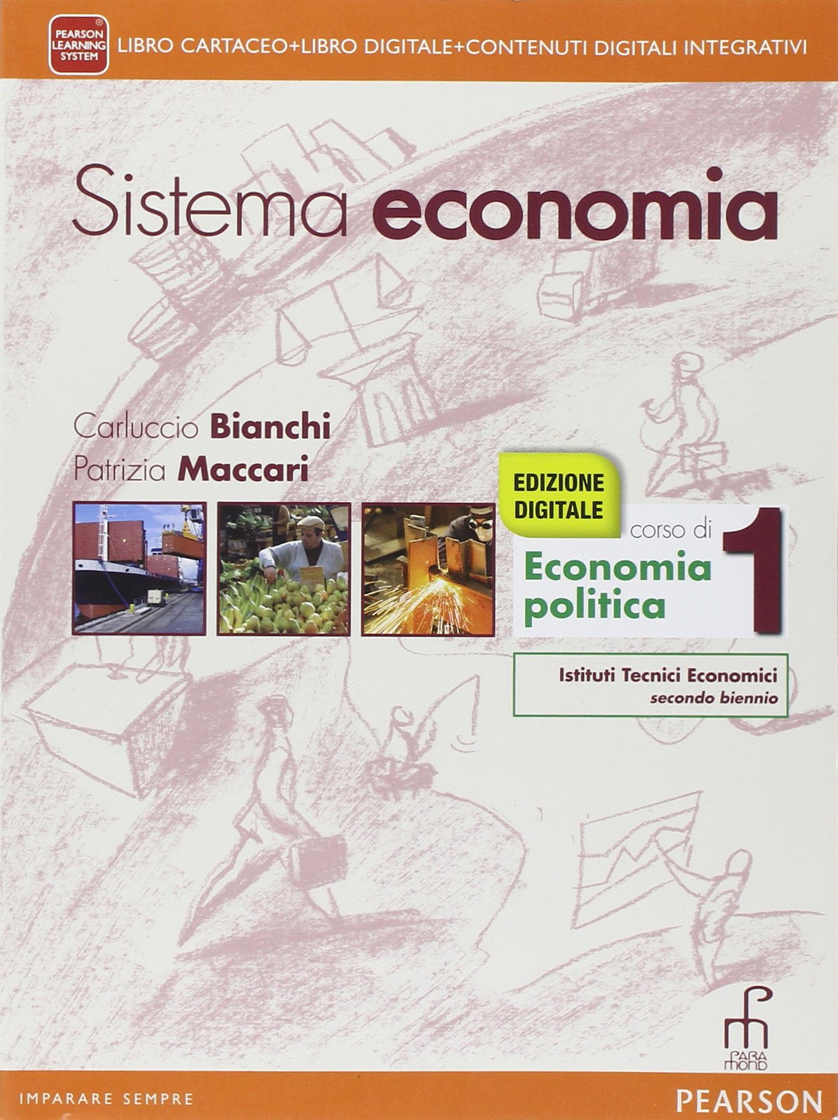 Sistema economia. Per le Scuole superiori. Con e-book. Con espansione online (Vol. 1) Professional & Reference Books
