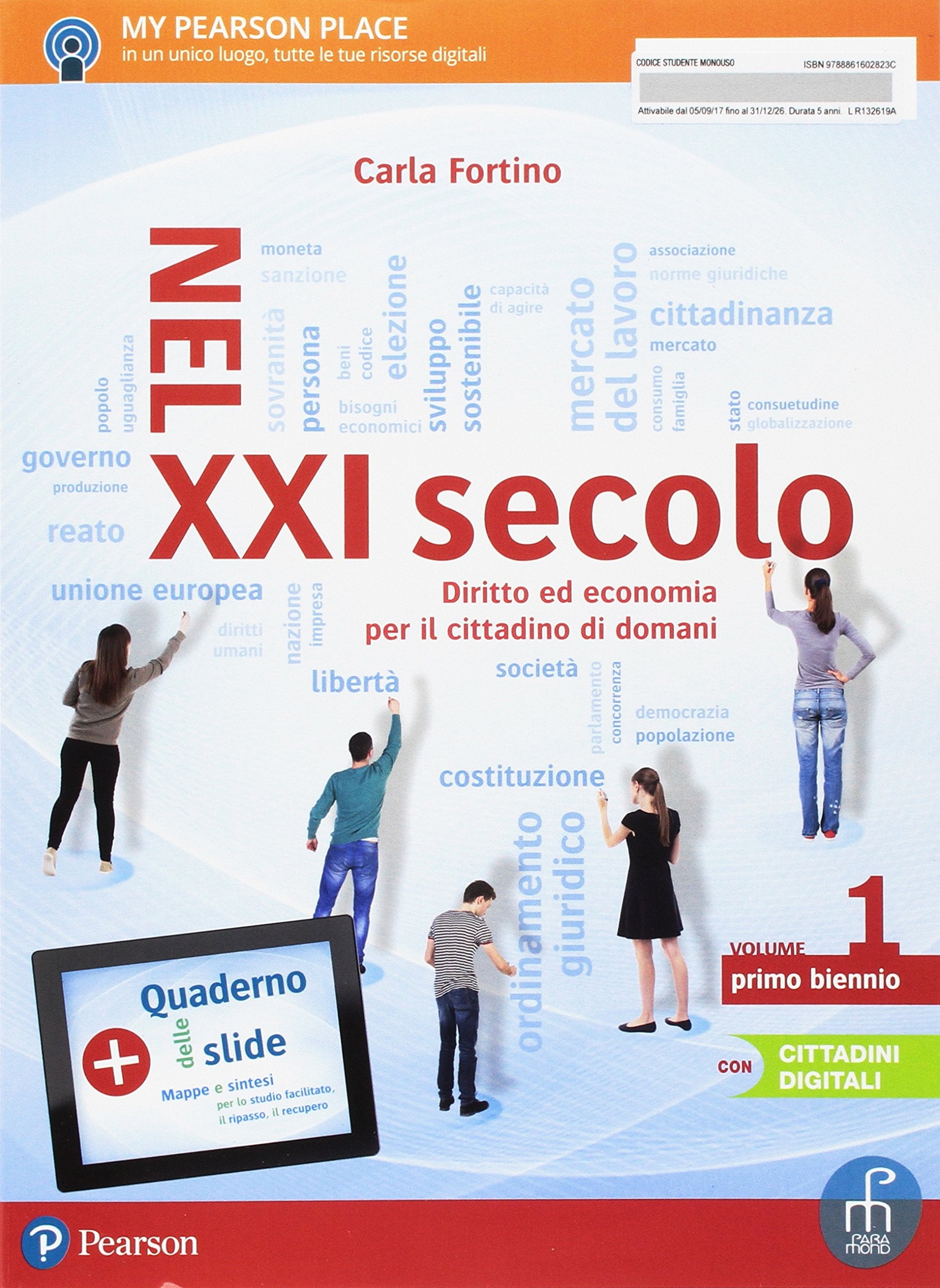 Nel XXI secolo. Diritto ed economia per il cittadino di domani. Per le Scuole superiori. Con e-book. Con espansione online (Vol. 1) Professional & Reference Books