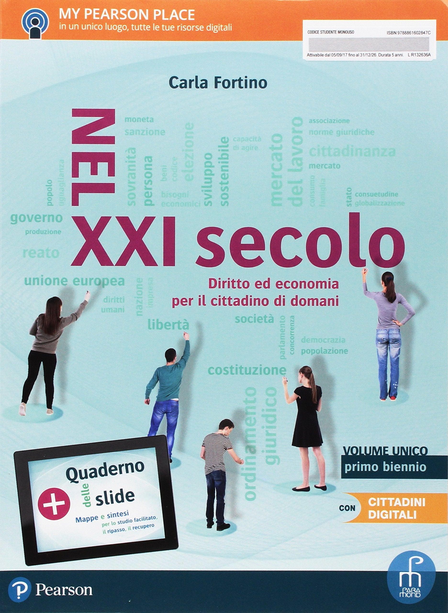 Nel XXI secolo. Diritto ed economia per il cittadino di domani. Vol. unico. Per le Scuole superiori. Con e-book. Con espansione online Professional & Reference Books