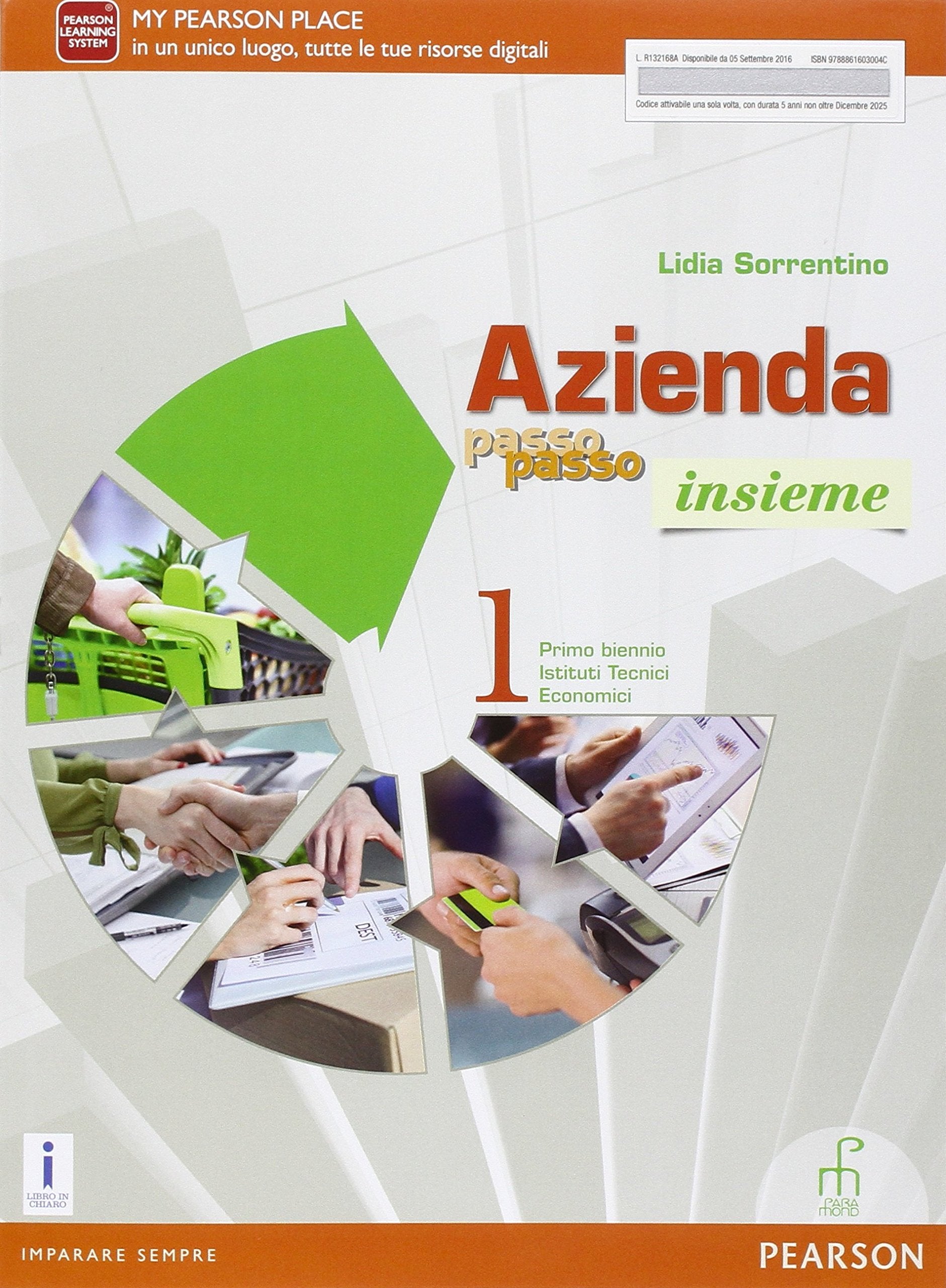 Azienda passo passo insieme. Per il biennio degli Ist. tecnici commerciali. Con e-book. Con espansione online (Vol. 1) Non-fiction