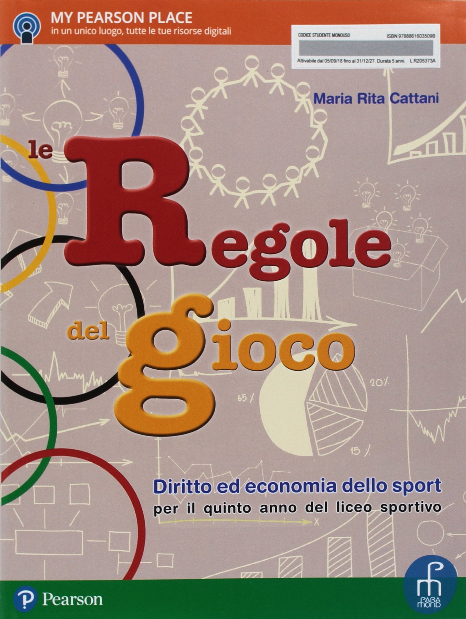 Le regole del gioco. Per il secondo biennio e quinto anno delle Scuole superiori. Con ebook. Con espansione online Professional & Reference Books