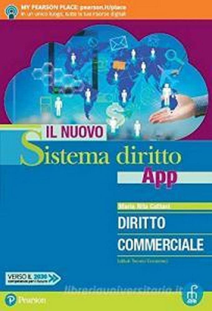 Il nuovo sistema diritto app. Diritto commerciale. Per gli Ist. tecnici economici. Con app. Con e-book. Con espansione online Non-fiction