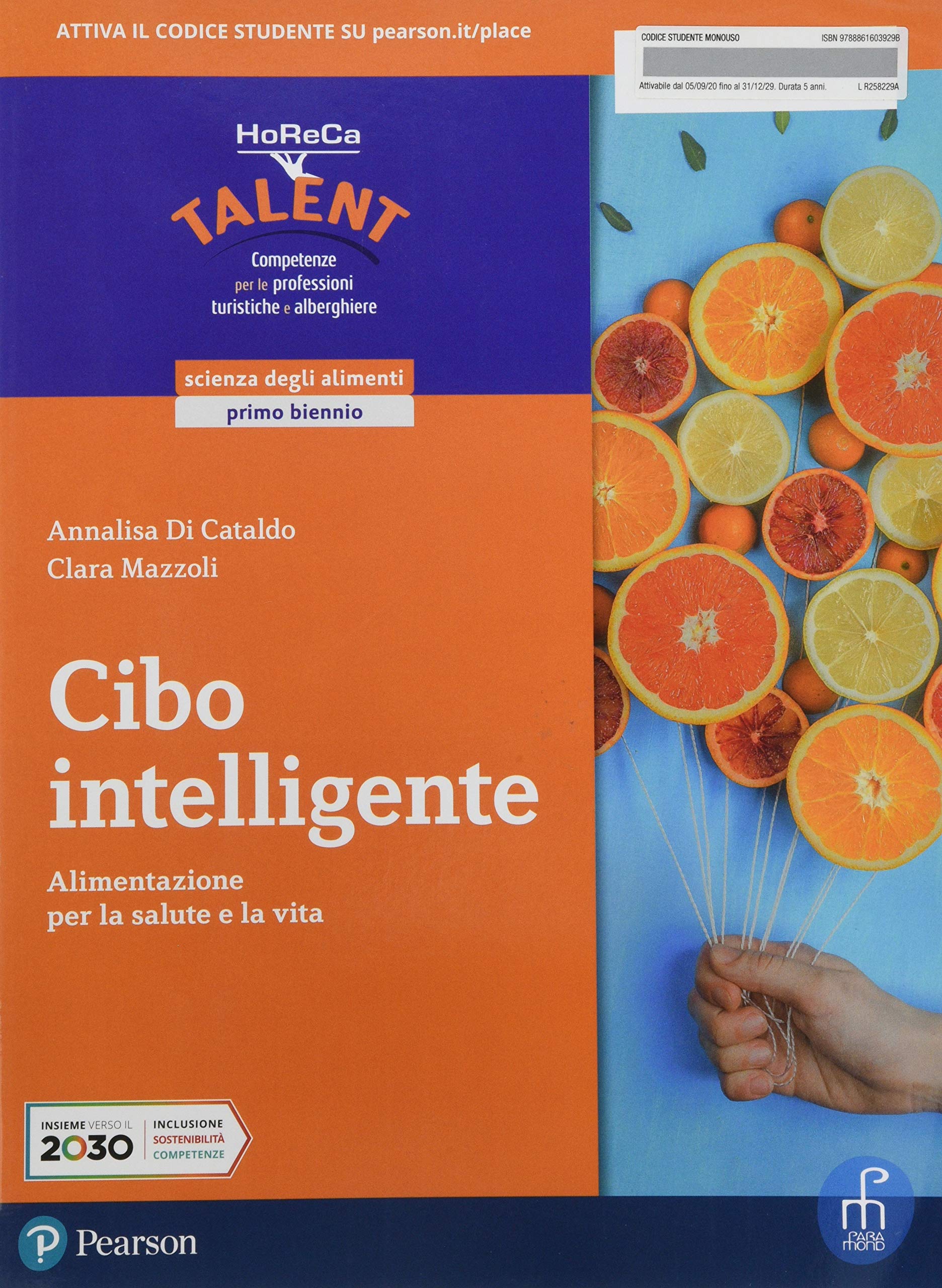 Cibo intelligente. Per il biennio degli Ist. professionali servizi per l'enogastronomia e l'ospitalità alberghiera. Con e-book. Con espansione online Professional & Reference Books