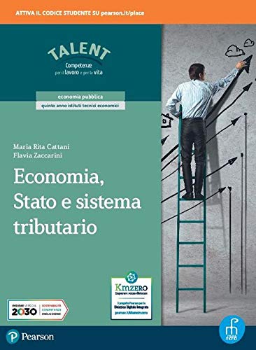 Economia, Stato e sistema tributario. Per le Scuole superiori. Con e-book. Con espansione online Professional & Reference Books