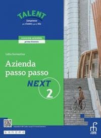 Azienda passo passo. Next. Corso di economia aziendale. Per gli Ist. tecnici e professionali. Con e-book. Con espansione online (Vol. 2) Professional & Reference Books