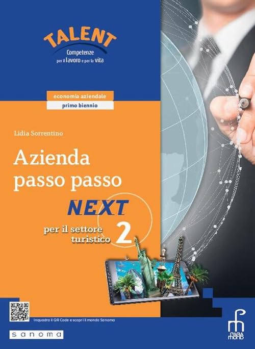 Azienda passo passo. Next. Corso di economia aziendale. Per il settore turistico. Per gli Ist. tecnici e professionali. Con e-book. Con espansione online (Vol. 2) Professional & Reference Books
