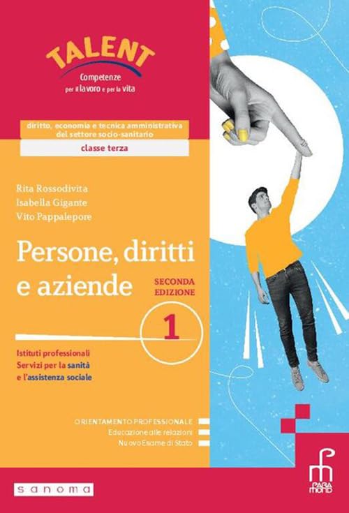 Persone, diritti e aziende. Corso di diritto, economia e tecnica amministrativa del settore socio-sanitario. Per le Scuole superiori. Con e-book. Con espansione online (Vol. 1) book