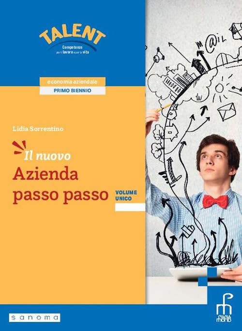 Il nuovo azienda passo passo. Volume unico. Per gli Ist. tecnici e professionali. Con e-book. Con espansione online book