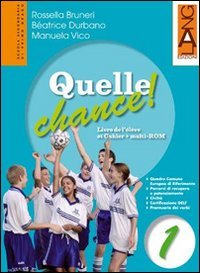 Quelle chance! Livre de l'élève et cahier. Con prontuario verbi. Per la Scuola media. Con Multi-ROM. Con espansione online (Vol. 1) Professional & Reference Books