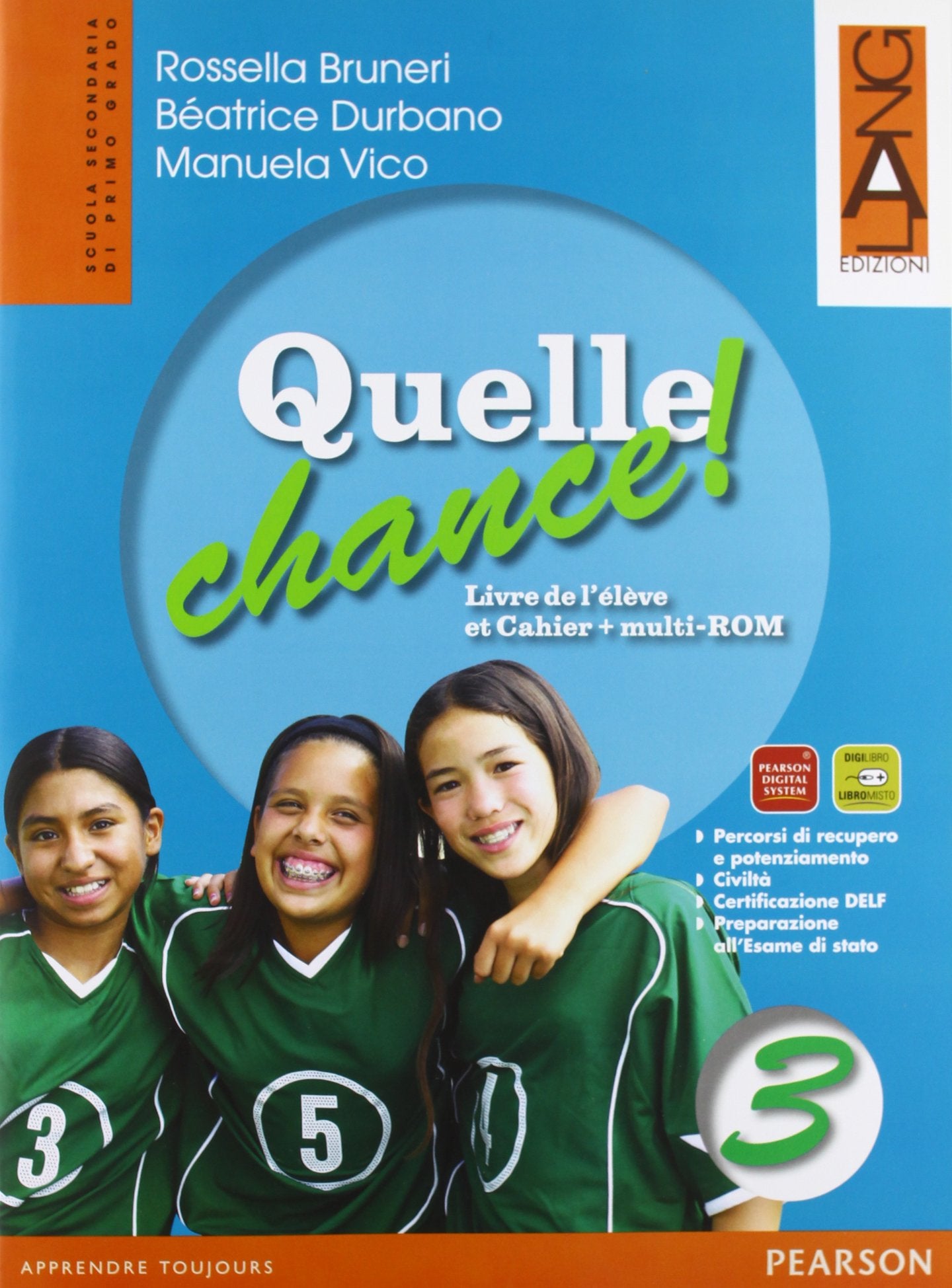Quelle chance! Livre de l'élève et cahier. Per la Scuola media. Con Multi-ROM (Vol. 3) Professional & Reference Books