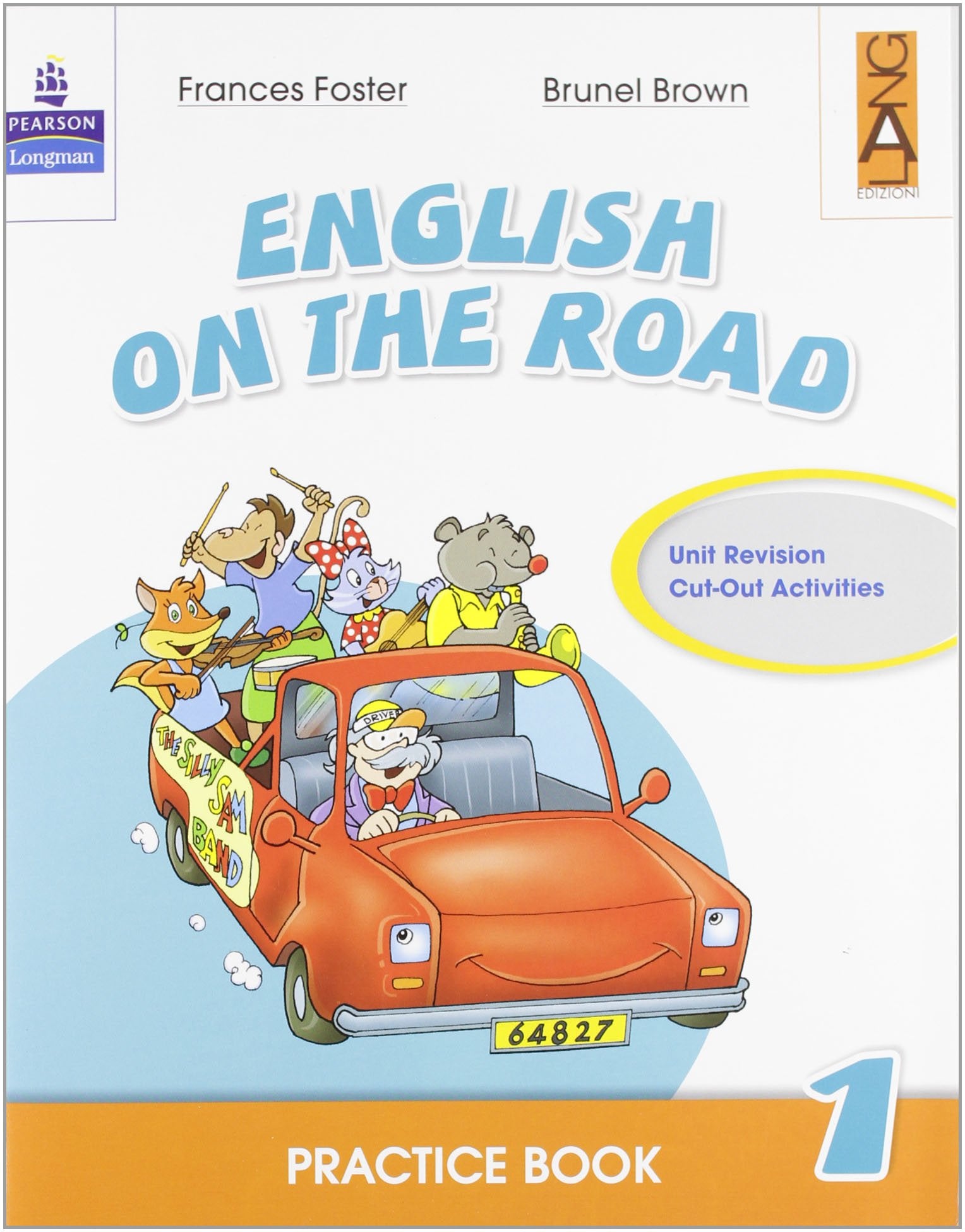 English on the road. Practice book. Per la Scuola elementare (Vol. 1) Professional & Reference Books