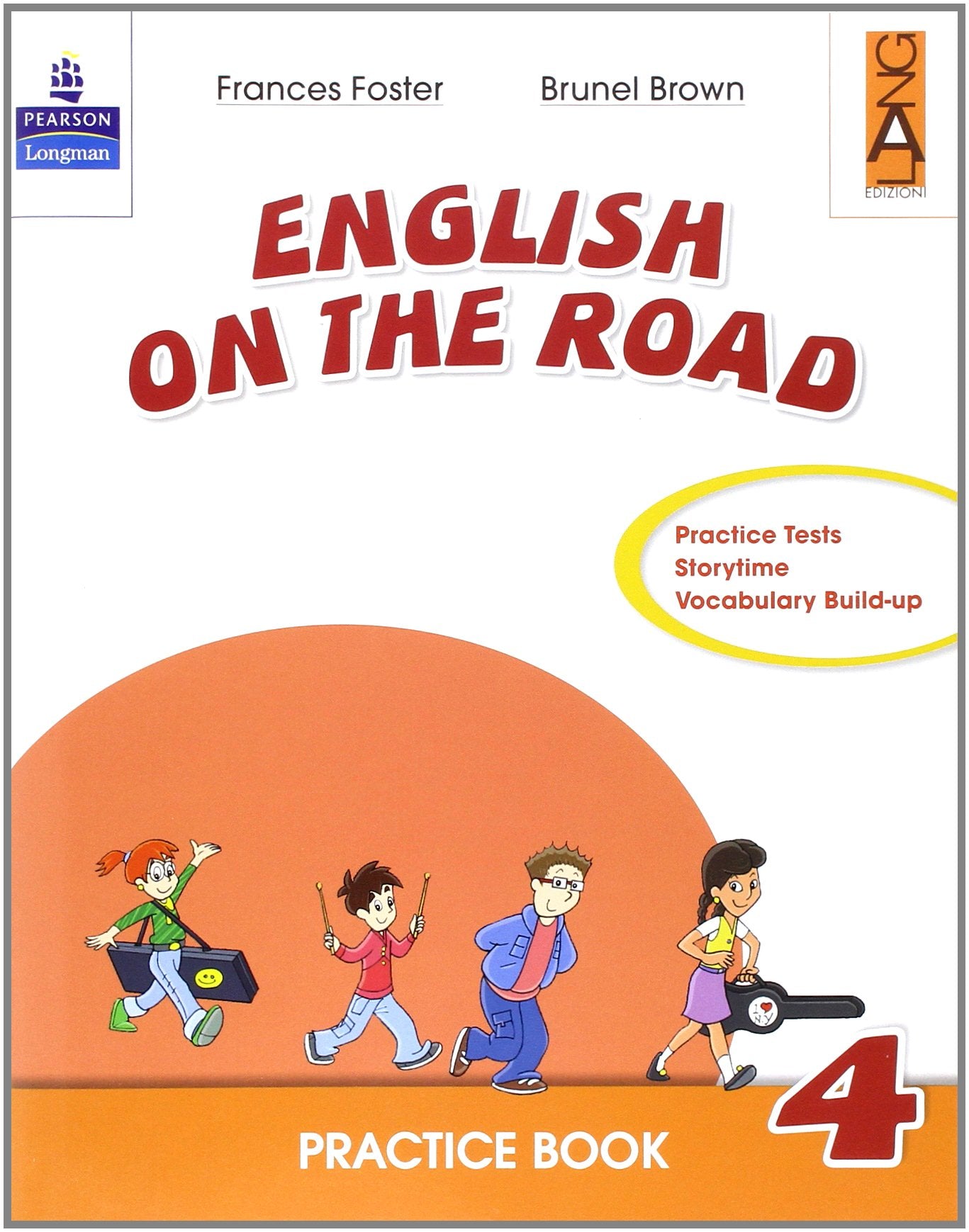 English on the road. Practice book. Per la Scuola elementare (Vol. 4) book