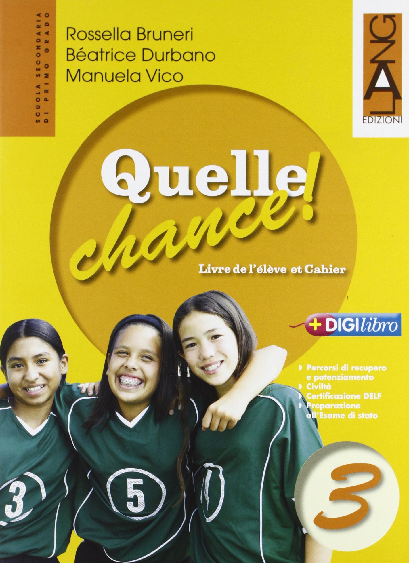 Quelle chance! Livre de l'élève et cahier. Ediz. leggera. Per la Scuola media. Con espansione online (Vol. 3) book