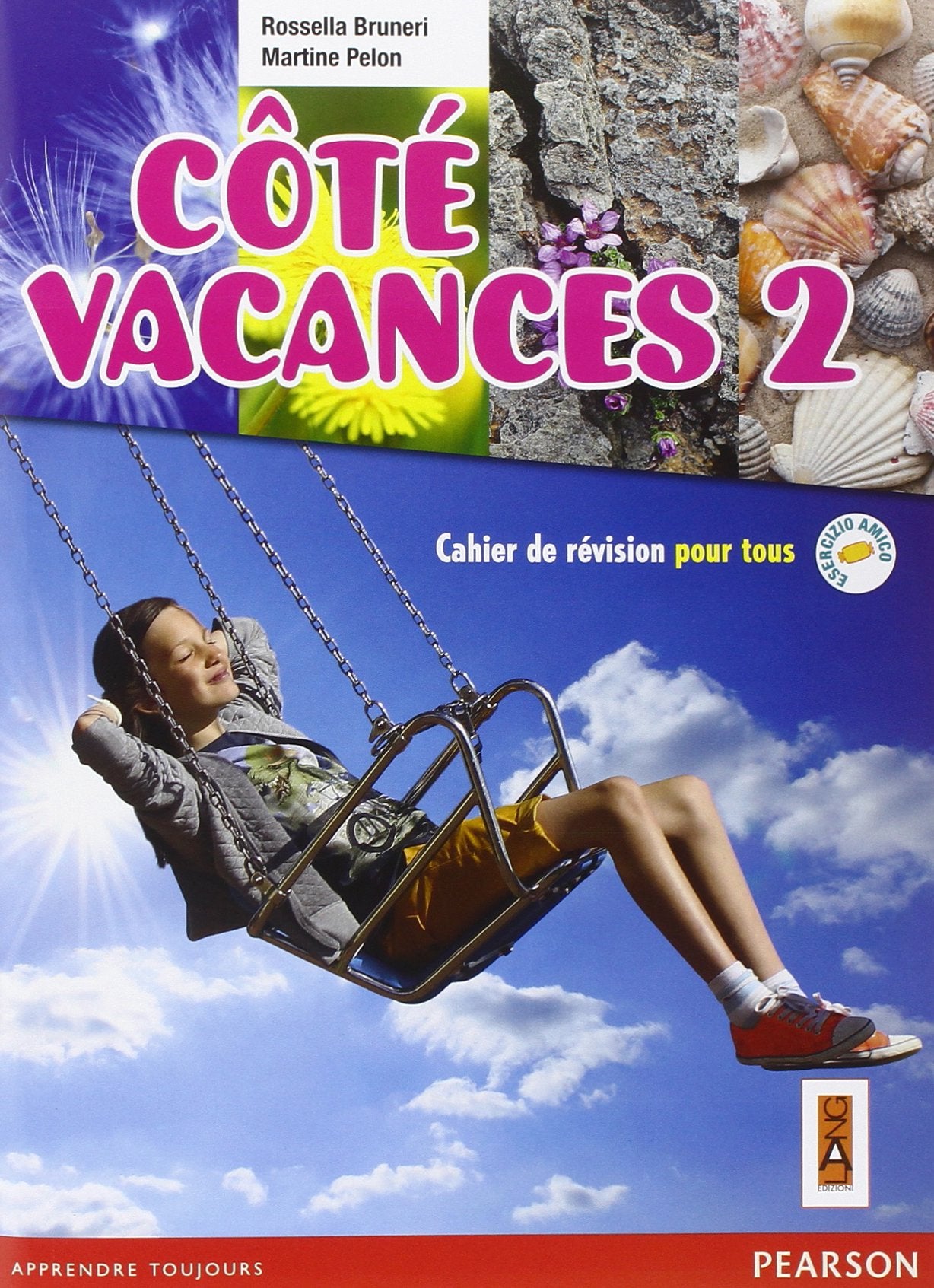 Cotèvacances. Per la Scuola media. Con espansione online (Vol. 2) book