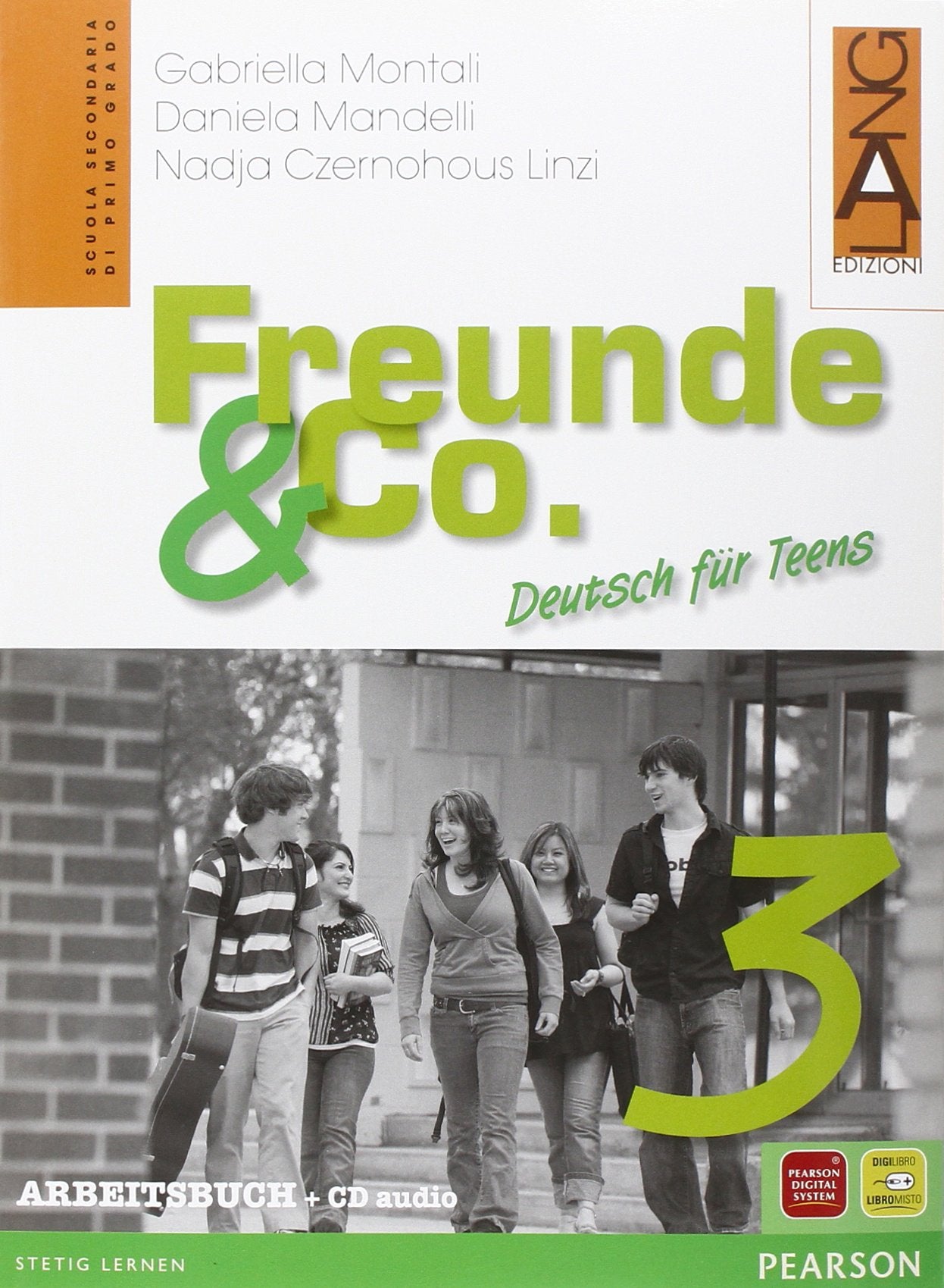 Freunde & Co. Arbeitsbuch. Per la Scuola media (Vol. 3) Professional & Reference Books