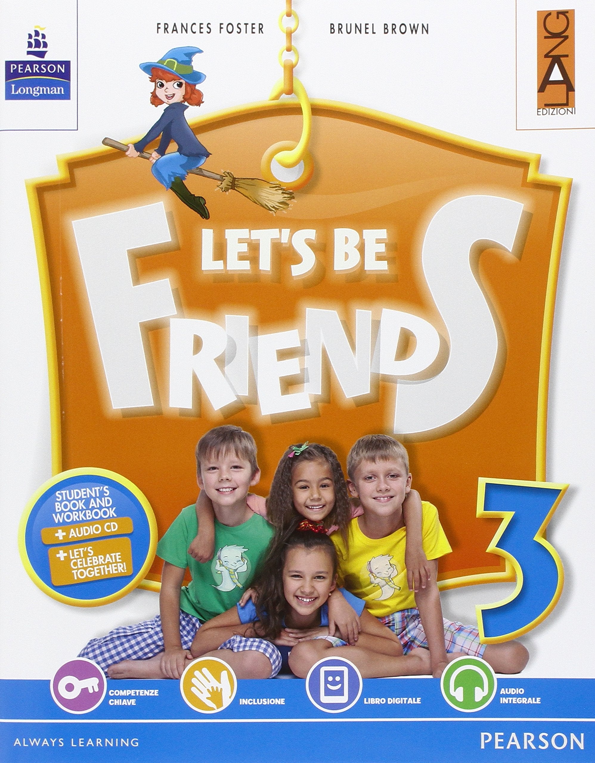 Let's be friends. Per la Scuola elementare. Con espansione online (Vol. 3) Professional & Reference Books