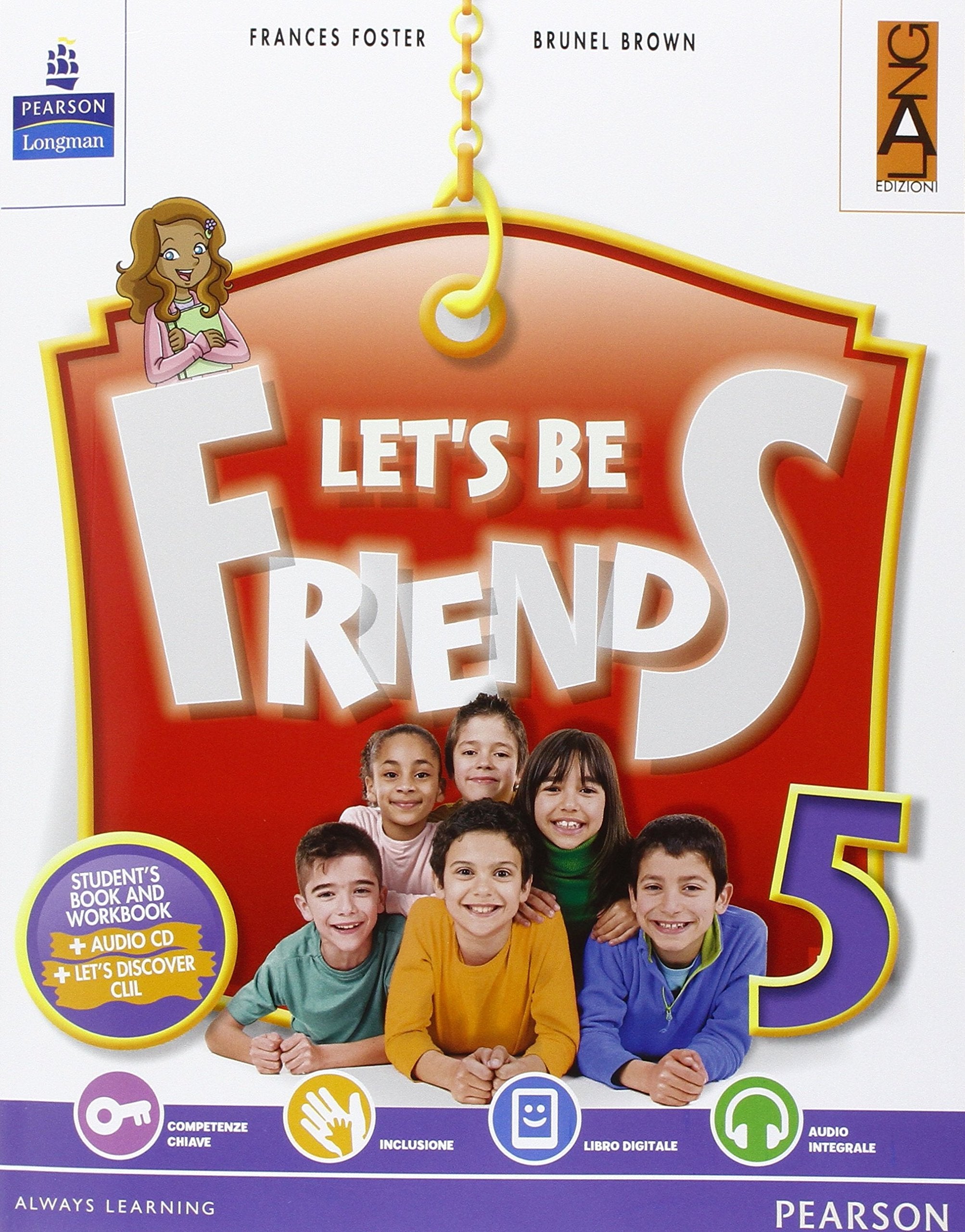 Let's be friends. Per la Scuola elementare. Con espansione online (Vol. 5) Professional & Reference Books