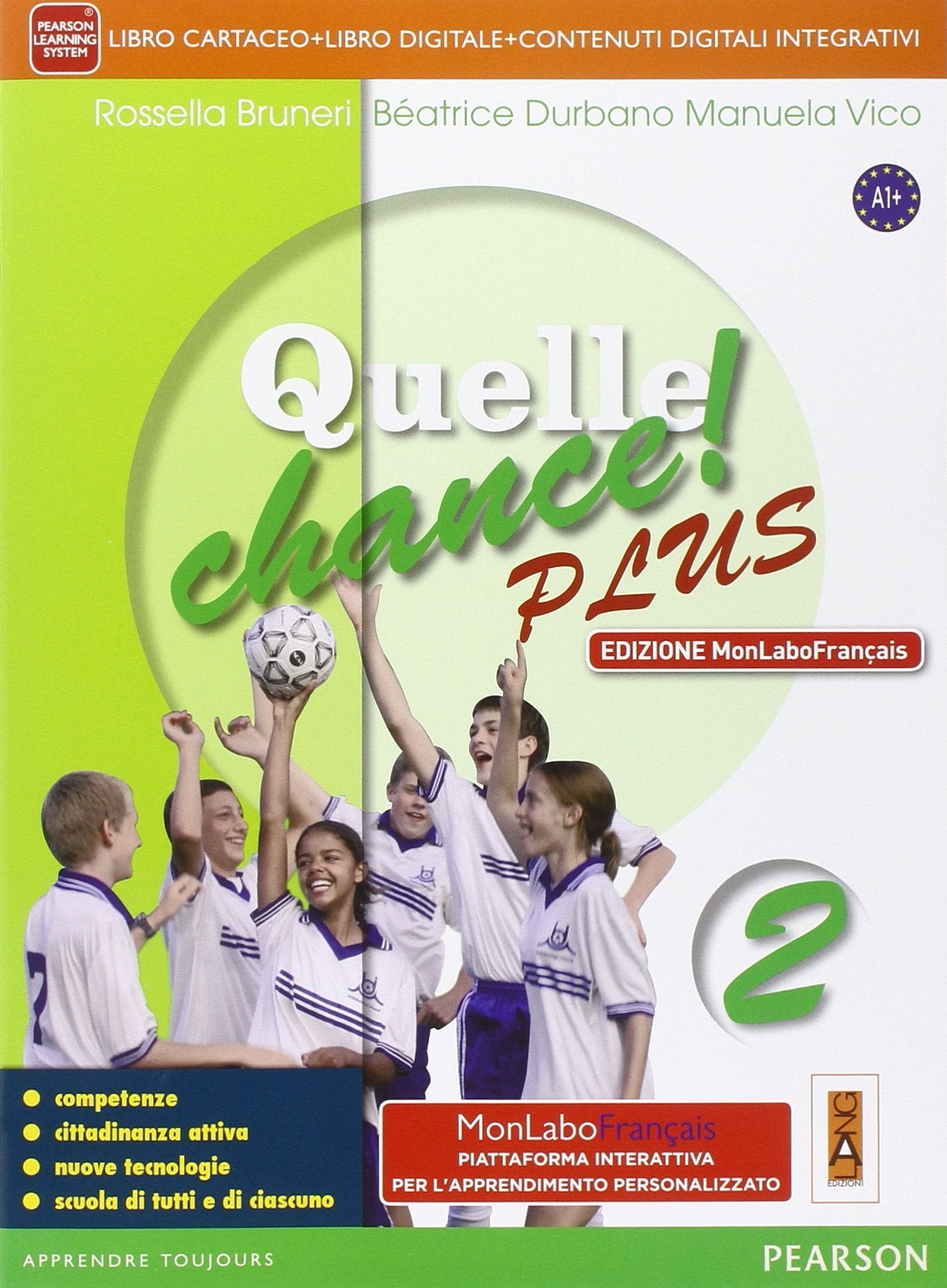 Quelle chance! Plus. Ediz. mylab. Per la Scuola media. Con e-book. Con espansione online. re (Vol. 2) Professional & Reference Books