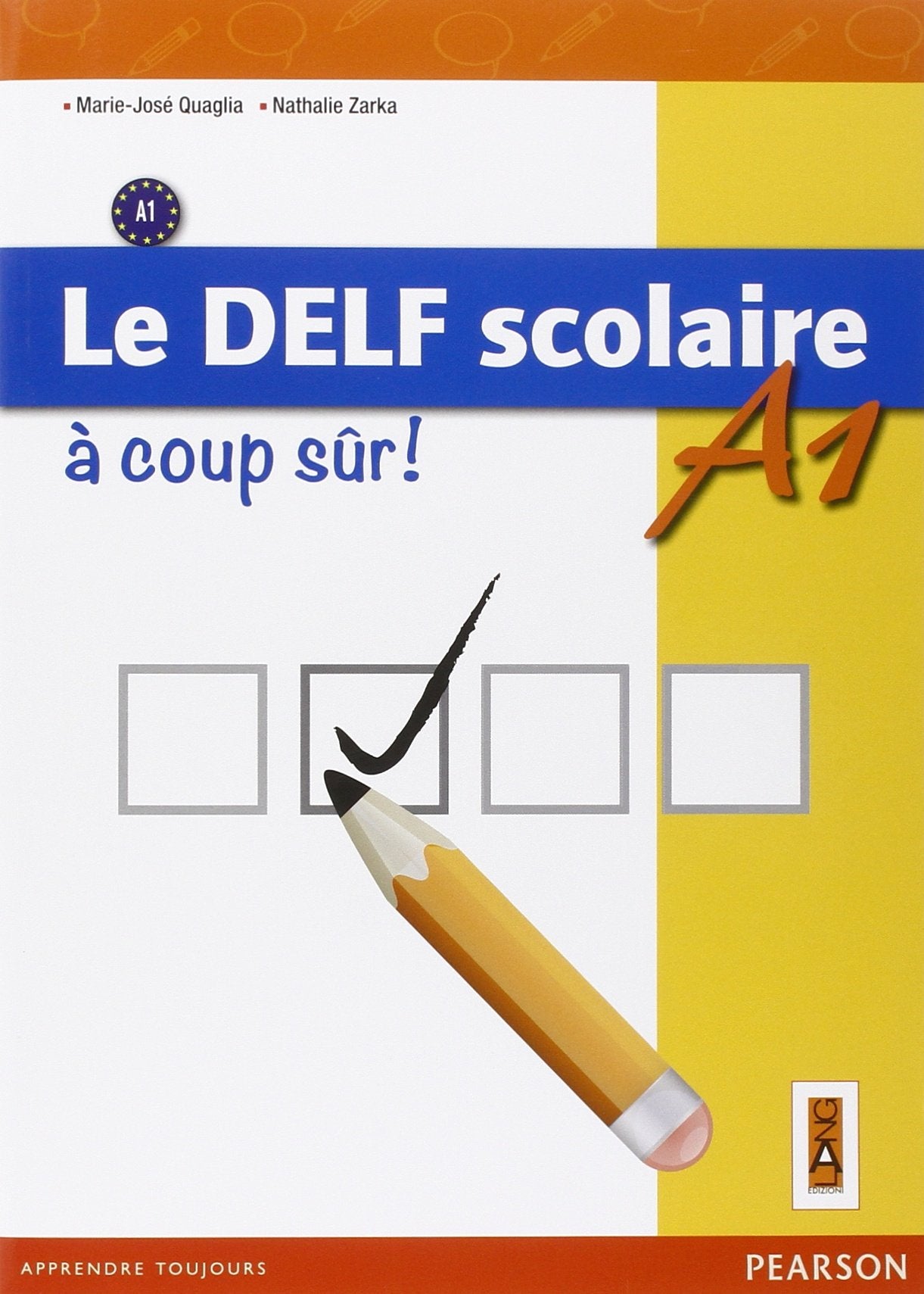 Delf scolaire. A1. A coup sûr. Per la Scuola media. Con espansione online book