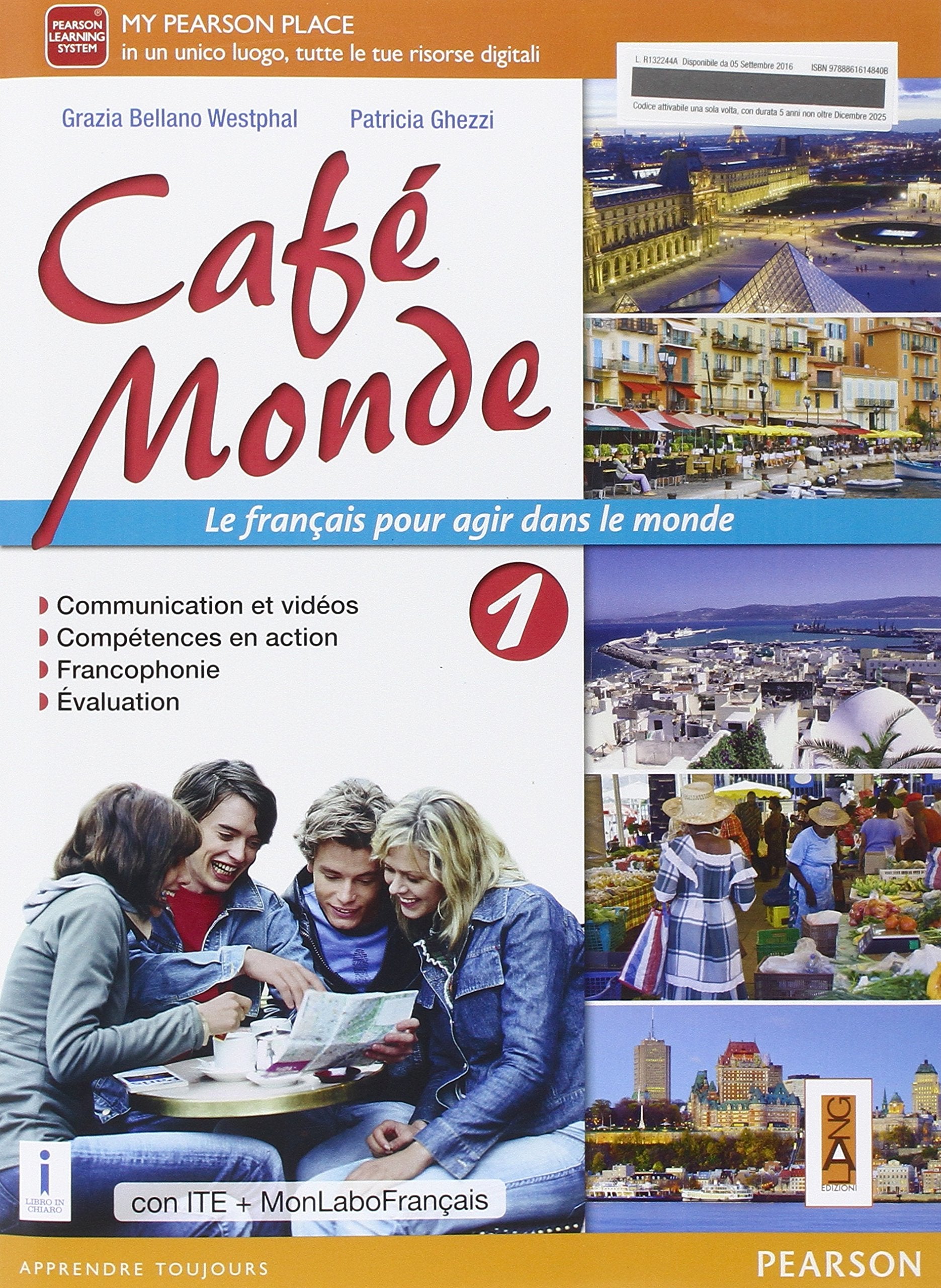 Cafè monde. Ediz. mylab. Per le Scuole superiori. Con e-book. Con espansione online (Vol. 1) book