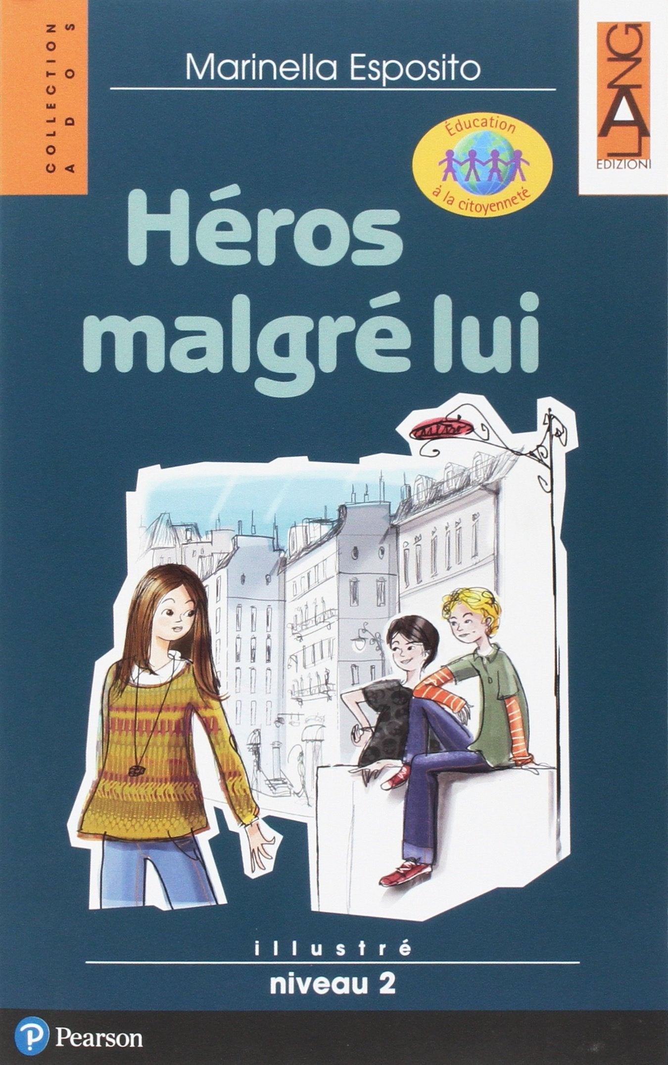 Héros malgré lui. Con espansione online book