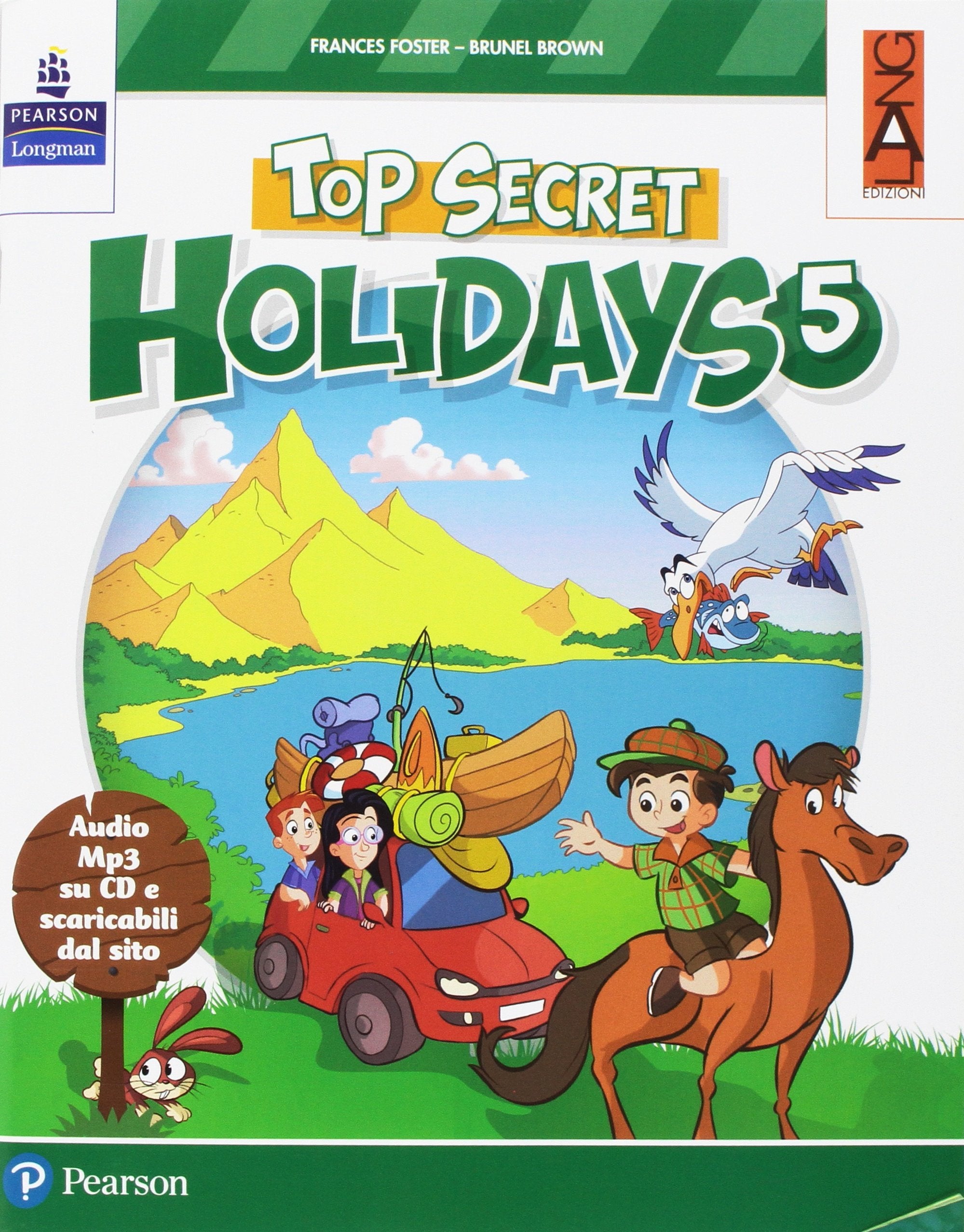 Top secret holidays. Per la Scuola elementare. Con espansione online. Con CD-ROM (Vol. 5) Professional & Reference Books