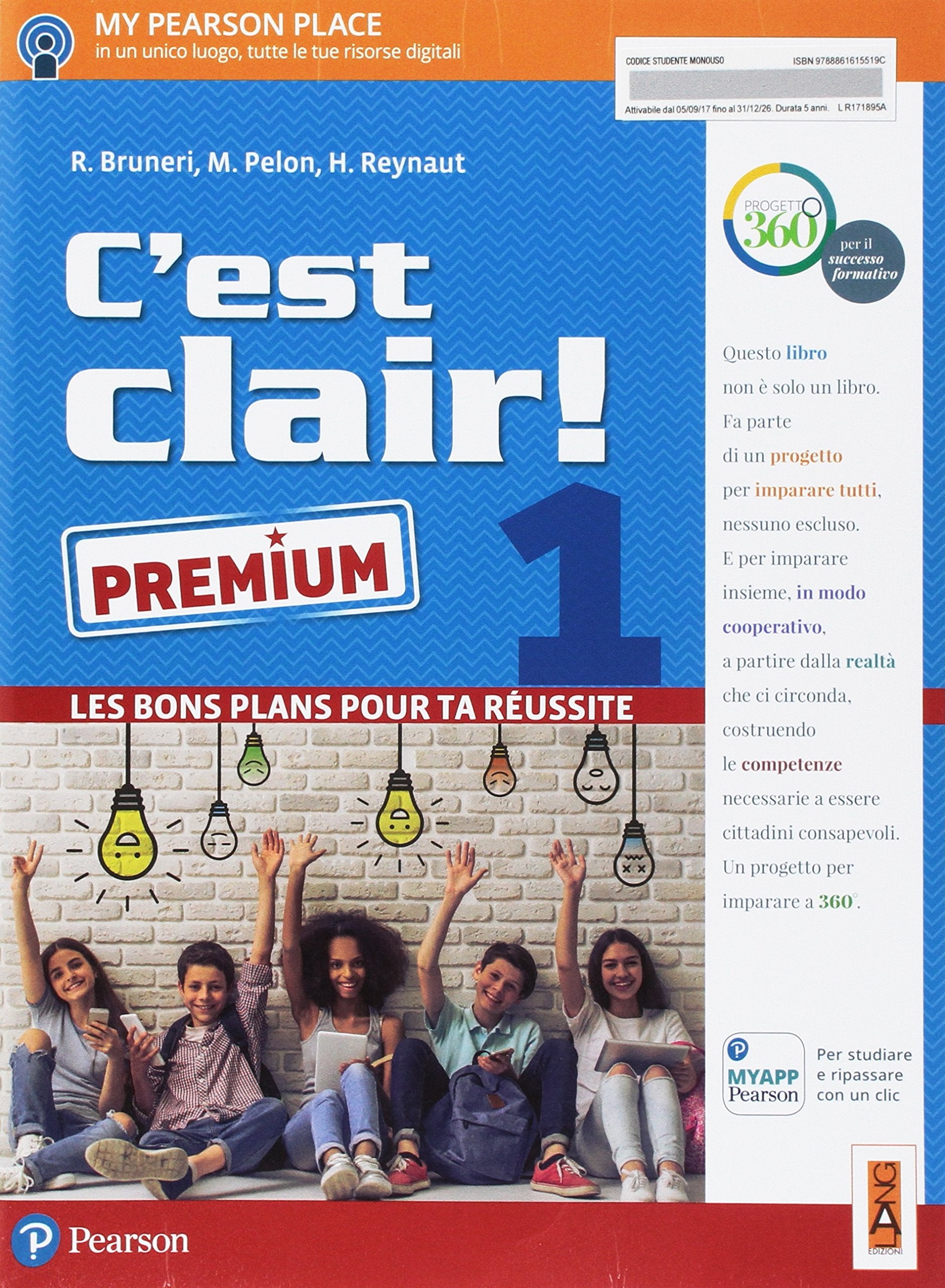 C'est clair! Les bons plans pour ta réussite. Ediz. premium. Per le Scuole superiori. Con e-book. Con espansione online (Vol. 1) Professional & Reference Books