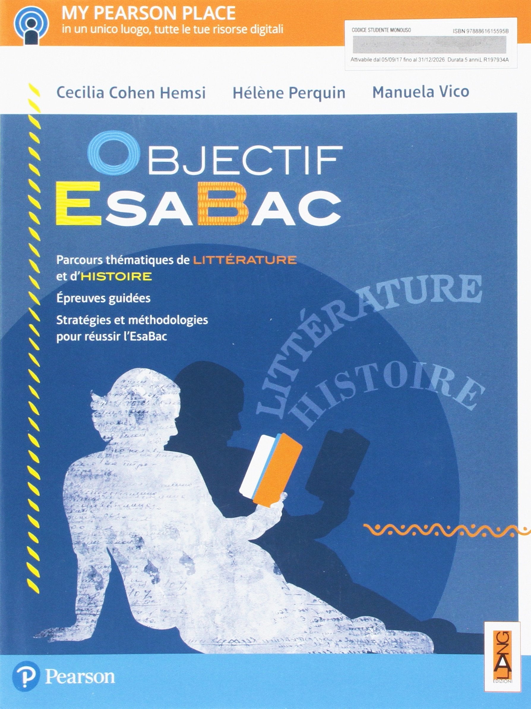 Objectif EsaBac. Parcours de littérature et d'histoire. Per le Scuole superiori. Con espansione online book