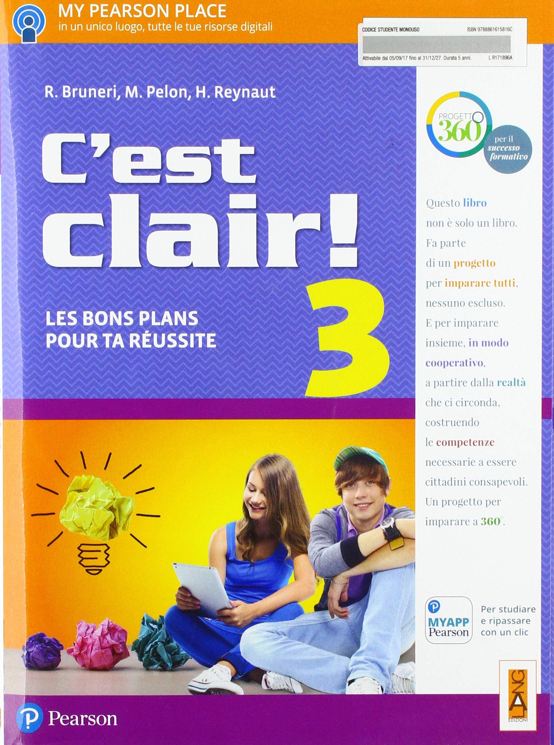 C'est clair! Les bons plans pour ta réussite. Per la Scuola media. Con e-book. Con espansione online (Vol. 3) book