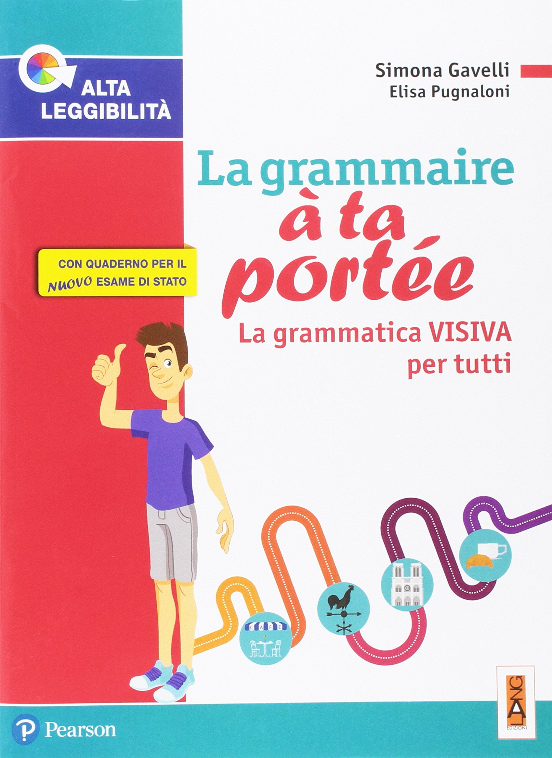 La grammaire à ta portée. La grammatica visiva per tutti.-L'examen à ta portée. Quaderno di allenamento per il nuovo esame di Stato. Per la Scuola media. Con ebook. Con espansione online book