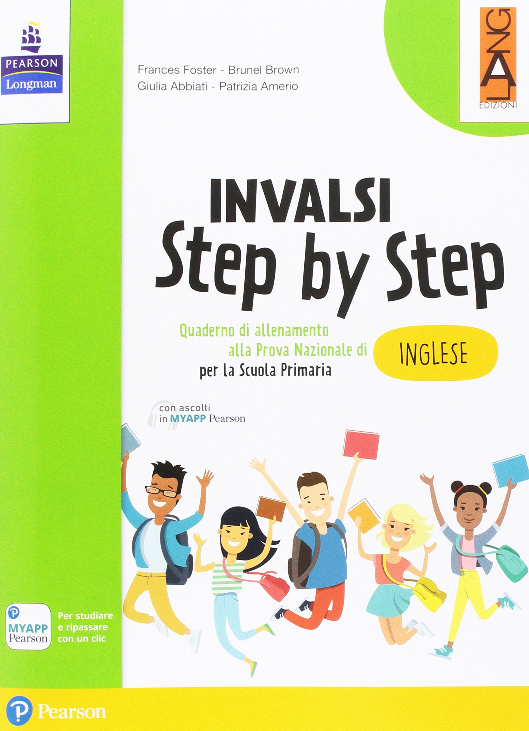 INVALSI step by step. Quaderno di allenamento alla prova nazionale di inglese. Per la Scuola elementare. Con Contenuto digitale per download e accesso online Professional & Reference Books