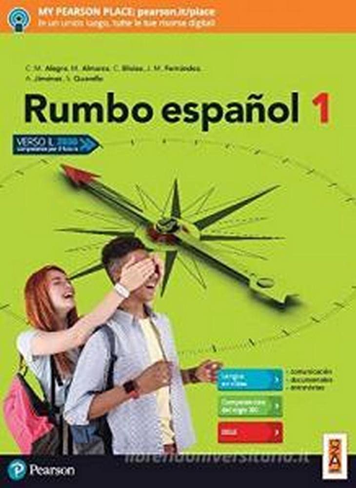 Rumbo español. Per le Scuole superiori. Con app. Con e-book. Con espansione online (Vol. 1) book