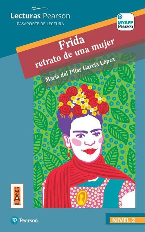 Frida. Retrato de una mujer. Nivel 2. Con app. Con e-book. Con espansione online book