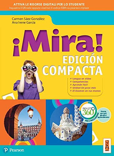 ¡Mira! Edición compacta. Per la Scuola media. Con app. Con e-book. Con espansione online Professional & Reference Books