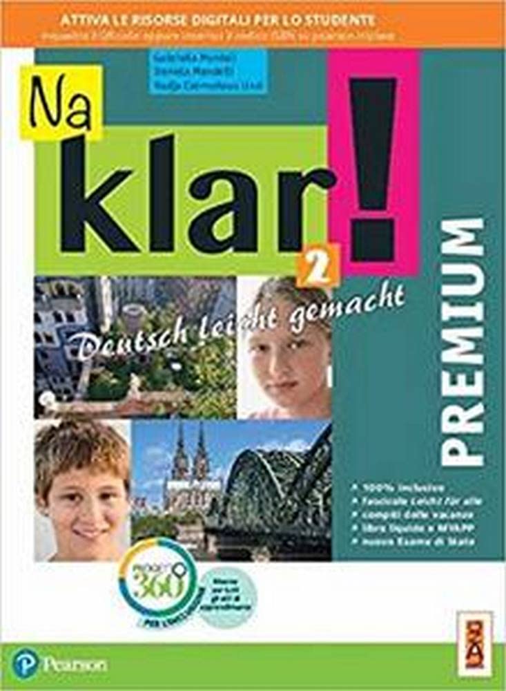 Na klar! Premium. Deutsch leicht gemacht. Per la Scuola media. Con app. Con e-book. Con espansione online (Vol. 2) book