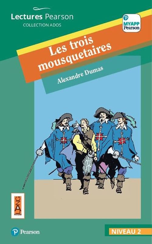 Les trois mousquetaires. Con app. Con e-book. Con espansione online book
