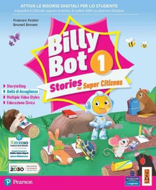 Billy bot. Stories for super citizens. Con e-book. Con espansione online (Vol. 1) book