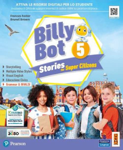 Billy bot. Stories for super citizens. Con e-book. Con espansione online (Vol. 5) book