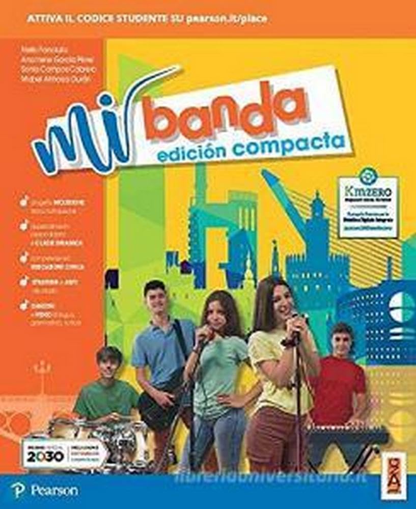 Mi banda. Edicion compacta. Per la Scuola media. Con e-book. Con espansione online book
