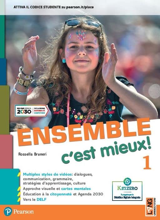 Ensemble c'est mieux. Avec Apprendre pour tous, Contes pour jeunes citoyennes et citoyens, Ma grammaire. Per la Scuola media. Con e-book. Con espansione online (Vol. 1) book