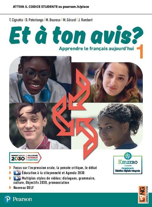 Et a ton avis? Per le Scuole superiori. Con e-book. Con espansione online (Vol. 1) book