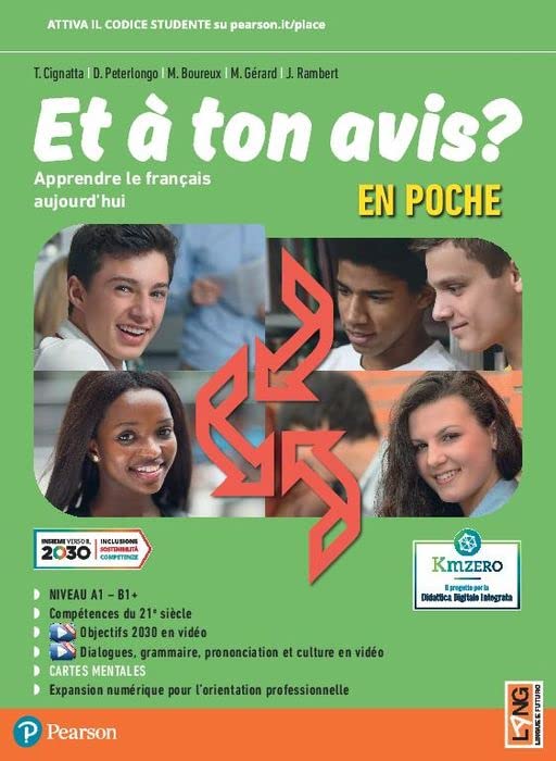 Et à ton avis? Edit. En poche. Per le Scuole superiori. Con e-book. Con espansione online book