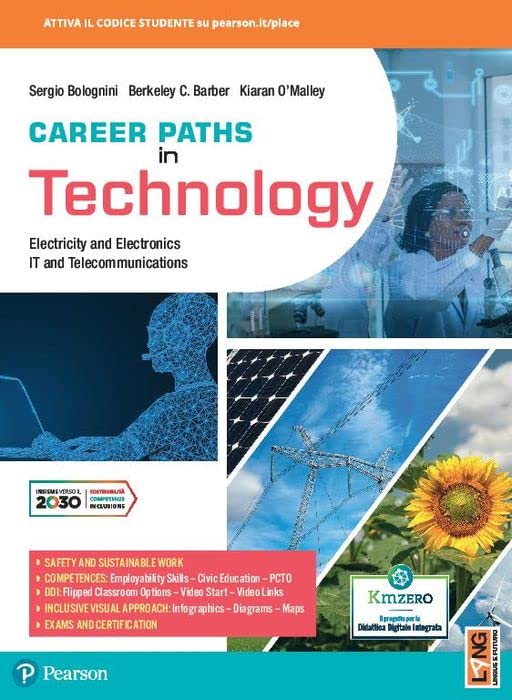 Career paths in technology. Electricity and electronics , information technology and telecommunications. Per gli Ist. tecnici e professionali. Con e-book. Con espansione online Non-fiction