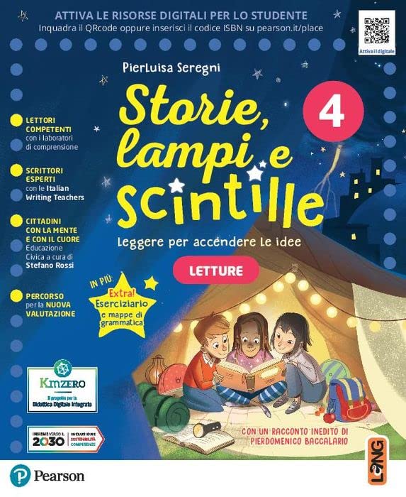 Storie, lampi e scintille. Con Letture, Scrittura, Quattro stagioni , Grammatica passo passo, Extra Grammatica, Educazione civica. Per la 4ª classe ... Con e-book. Con espansione online (Vol. 1) Professional & Reference Books
