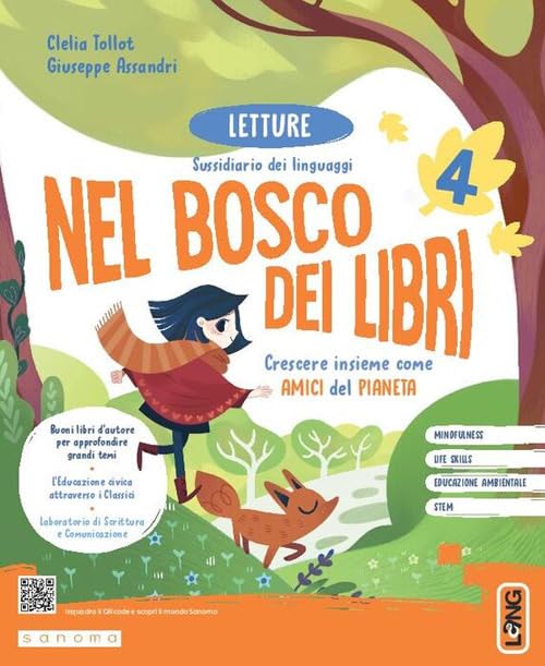 Nel bosco dei libri. Con Letture, Libro dei classici, Grammatica passo passo, Quattro stagioni, Scrittura. Per la 4 ͣ classe della Scuola elementare. Con e-book. Con espansione online (Vol. 1) Professional & Reference Books